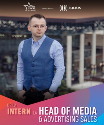 #OameniiIULIUS: RISING STARS at IULIUS - de la intern la Head of Media&Advertising Sales