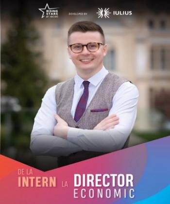 #OameniiIULIUS: RISING STARS at IULIUS - de la intern la Director Economic